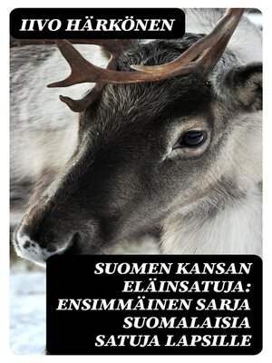 cover image of Suomen kansan eläinsatuja